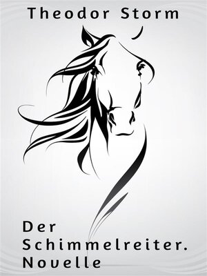 cover image of Der Schimmelreiter. Novelle